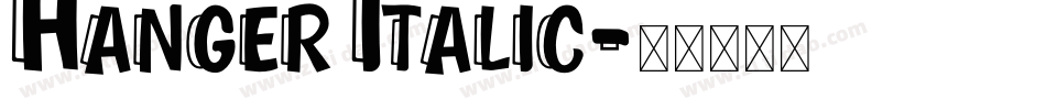 Hanger Italic字体转换